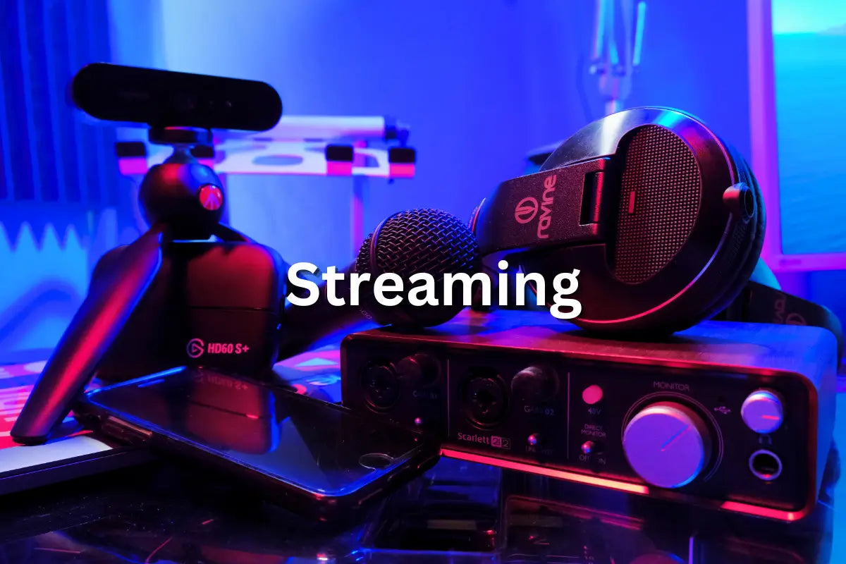 Streaming